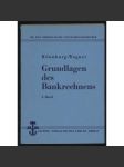 Grundlagen des Bankrechnens. Lehrbuch und Aufgabensammlung für Bankfachklassen, Fachkurse und für den Selbstunterricht. 6. unveränderte Auflage [= Max Gehlens Bank- und Sparkassenbücher; Erster Band] [účetnictví, bankovnictví, ekonomie[ - náhled