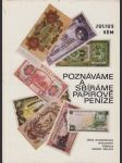 Poznáváme a sbíráme papírové peníze - náhled