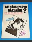 Ministerstvo strachu? - Neskartované vzpomínky generála Lorence - náhled