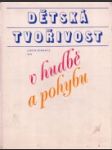 Dětská tvořivost v hudbě a pohybu pro Lidové školy umění - náhled