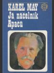 Karel May - Já náčelník Apačů: Život a dílo Karla Maye - náhled