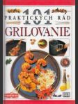 Grilovanie. 101 praktických rád - náhled