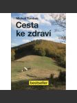 Cesta ke zdraví - náhled