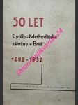 50 let cyrillo-methodějské záložny v brně 1882 - 1932 - kolektiv autorů - náhled