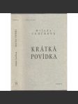 Krátká povídka (Edice: Dílo Milady Součkové 9.) - náhled