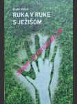 Ruka v ruke s ježíšom - vella elias - náhled