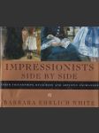 Impressionists side by side: Their friendships, rivalries, and artistic exchanges - náhled