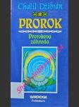 Prorok - prorokova zahrada - džibrán chalíl - náhled