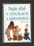 Naše dítě v otázkách a odpovědích - náhled