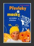 Převleky a masky pro každou příležitost - náhled