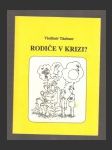 Rodiče v krizi? - náhled