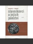 Slavníkovci a jejich panství [Libice nad Cidlinou - historie, středověk, archeologie] - náhled