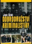 Dobrodružství kriminalistiky - náhled