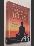 Duchovní síla jógy Ásany Meditace Mudry - náhled