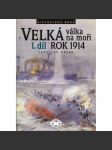 Velká válka na moři. 1. díl – rok 1914 - náhled