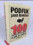 Podfuk jako řemeslo: 100 lukrativních zaměstnání a jak je získat - náhled