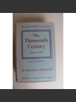 The Thirteenth Century 1216-1307 (The Oxford history of England) (Třinácté století, Anglie, Británie, historie, Edvard I., JIndřich II., Papež Jan XXI., Richard I.) - náhled