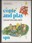 Come and play (Angličtina pro děti) - náhled