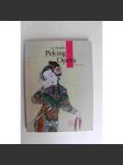 Peking Opera (Cultural China Series) [Čína, Hudba, opera] - náhled