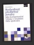 Rozhodnutí předběžné povahy jako kompetenční výluka v soudním řádu správním - náhled