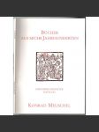 Antiquariat Konrad Meuschel  [91. Katalog] Bücher aus sechs Jahrhunderten [knihy] - náhled