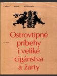 Ostrovtipné príbehy i veliké cigánstva a žarty - náhled