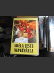 Adéla ještě nevečeřela - náhled