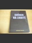 Svědek na zabití - náhled