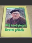 Můj neobyčejný životní příběh - náhled