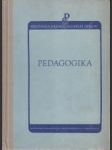 Pedagogika. Učebnica pre pedagogické inštitúty - náhled