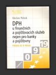 DPH u finančních a pojišťovacích služeb nejen pro banky a pojišťovny - náhled