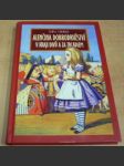 Alenčina dobrodružství v kraji divů a za zrcadlem - náhled