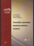 Teoretické východická jazykovej edukácie seniorov - náhled