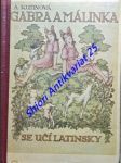 Gabra a málinka se učí latinsky - kutinová amalie - náhled