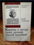 Kapitoly z vývoje české syntaxe hlavně souvětné - náhled