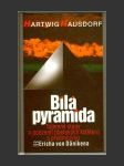 Bílá pyramida - náhled