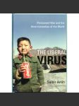 The Liberal Virus [liberalismus; imperialismus; USA; Spojené státy; amerikanizace; globalizace] - náhled