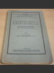 Finanční věda a finanční právo. Zároveň příspěvek ku právní noetice - náhled