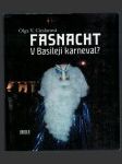 Fasnacht: v Basileji karneval? - náhled