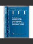 Fachwörterbuch für Energie- und Elektrotechniker. Deutsch-Tschechisch. Tschechisch-Deutsch [slovník] - náhled