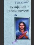 Evanjelium- zážitok novosti - korec ján chryzostom - náhled