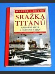 Srážka titánů - Námořní bitvy 2. světové války - náhled