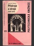 Přístroje a stroje vlastní výroby gruncl ladislav - náhled