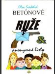 Betónové ruže - anonymné listy - náhled