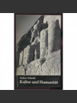 Kultur und Humanität. Prolegomena einer Theorie der Kultur [= Abhandlungen zur Theorie der Kultur; Band 1] [humanismus, kultura, kulturní teorie] - náhled