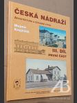 Česká nádraží Architektura a stavební vývoj III. díl první a druhá část - náhled