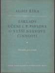 Základy učení I. P. Pavlova o vyšší nervové činnosti - Podpis autora - náhled