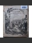 Kronika války prusko-rakouské 1866 [Hradec Králové, Prusko-rakouská válka; Bitva u Sadové] prostonárodní vylíčení událostí na bojišti severním a jižním v roce 1866 - náhled