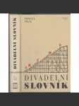 Divadelní slovník [divadlo, základní pojmy estetiky a sémiologie dramatu a divadla na příkladech] - náhled