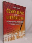 Český jazyk a literatura: Literatura, český jazyk, čtenářský deník, cvičení z českého jazyka - náhled